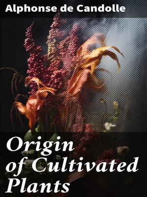 cover image of Origin of Cultivated Plants